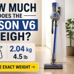 How Much Does the Dyson V6 Cordless Vacuum Weigh